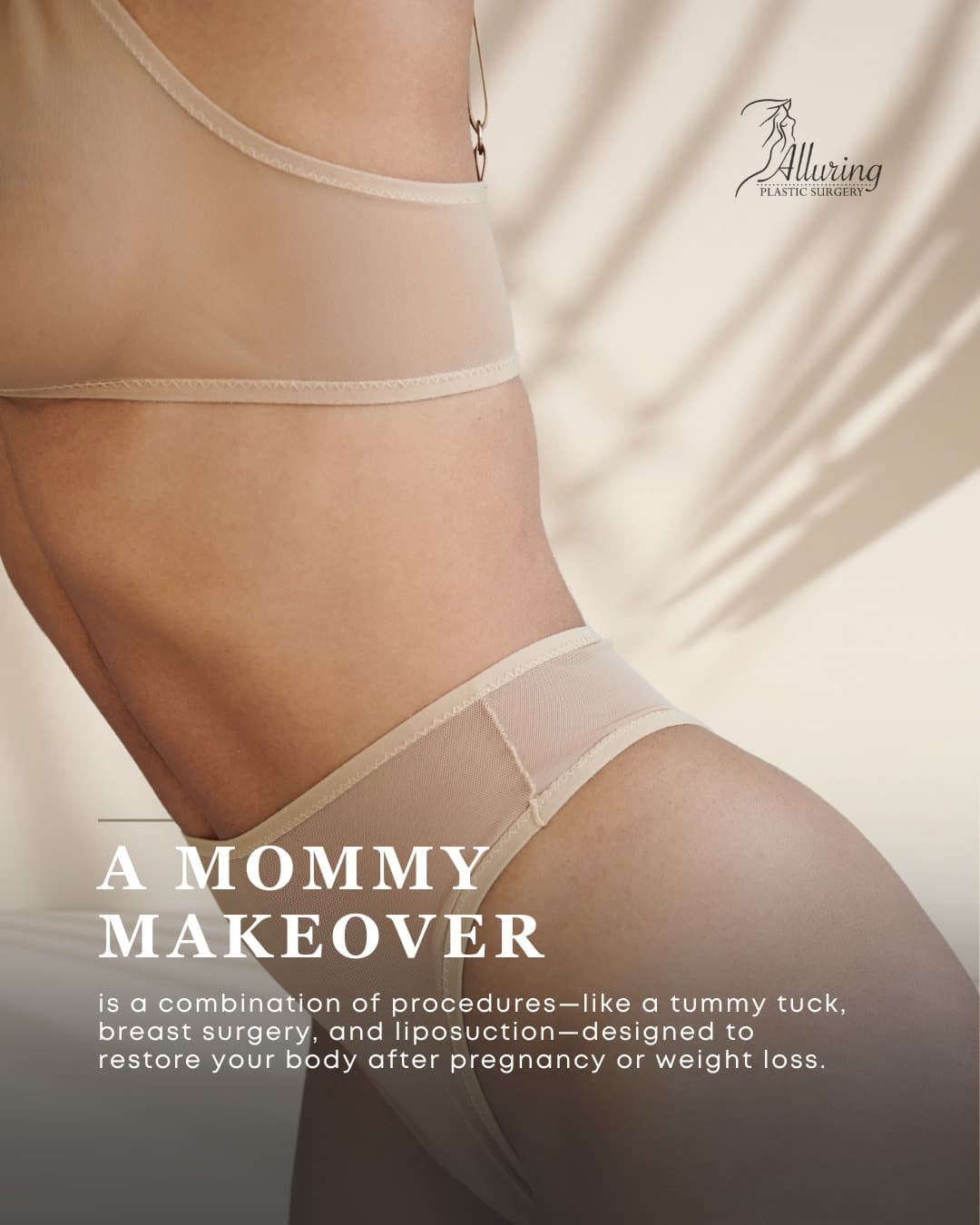 ✨ What is a Mommy Makeover? ✨

A Mommy Makeover is a personalized set of procedures designed to help