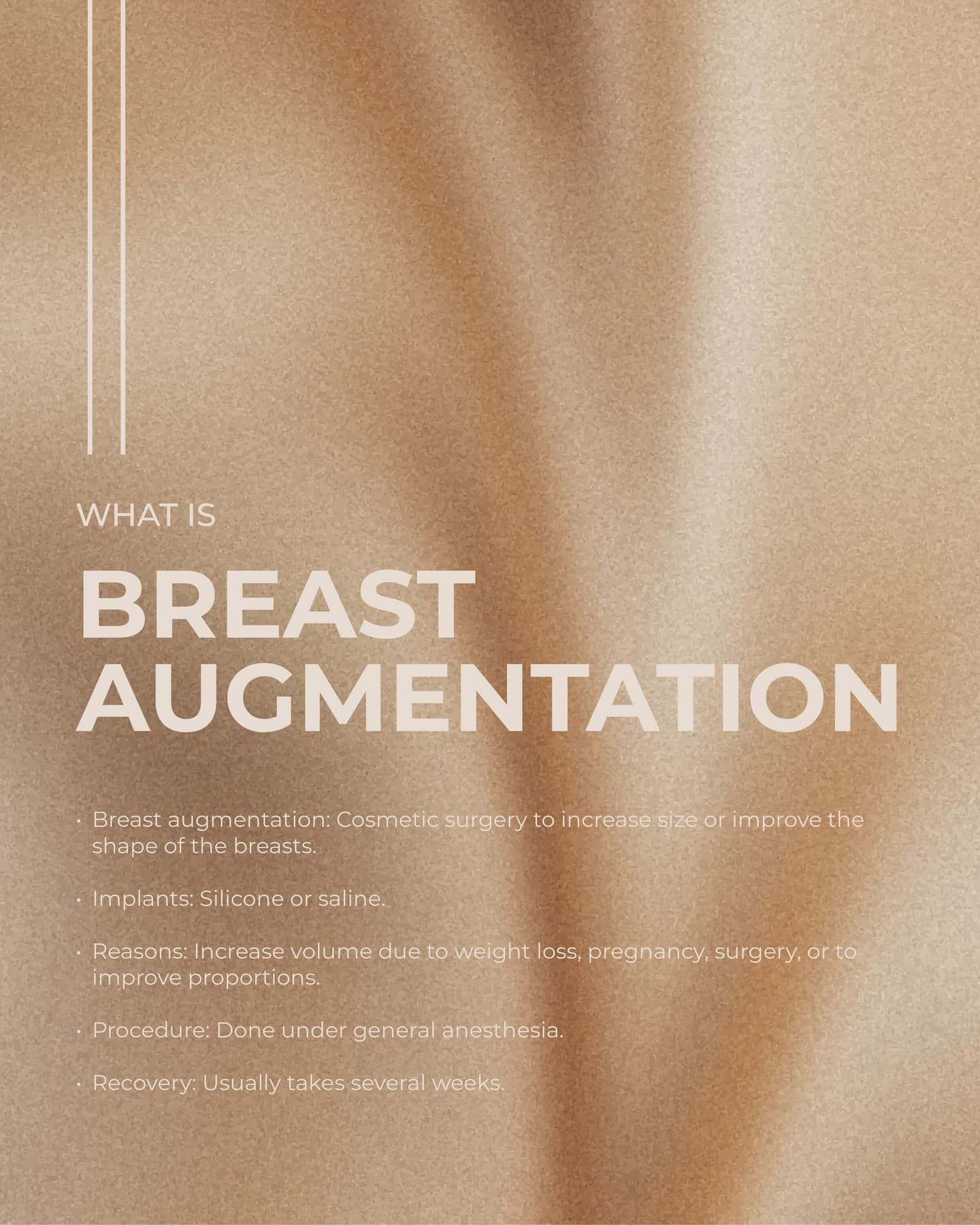 Breast augmentation is a cosmetic surgery designed to increase the size or improve the shape of the 